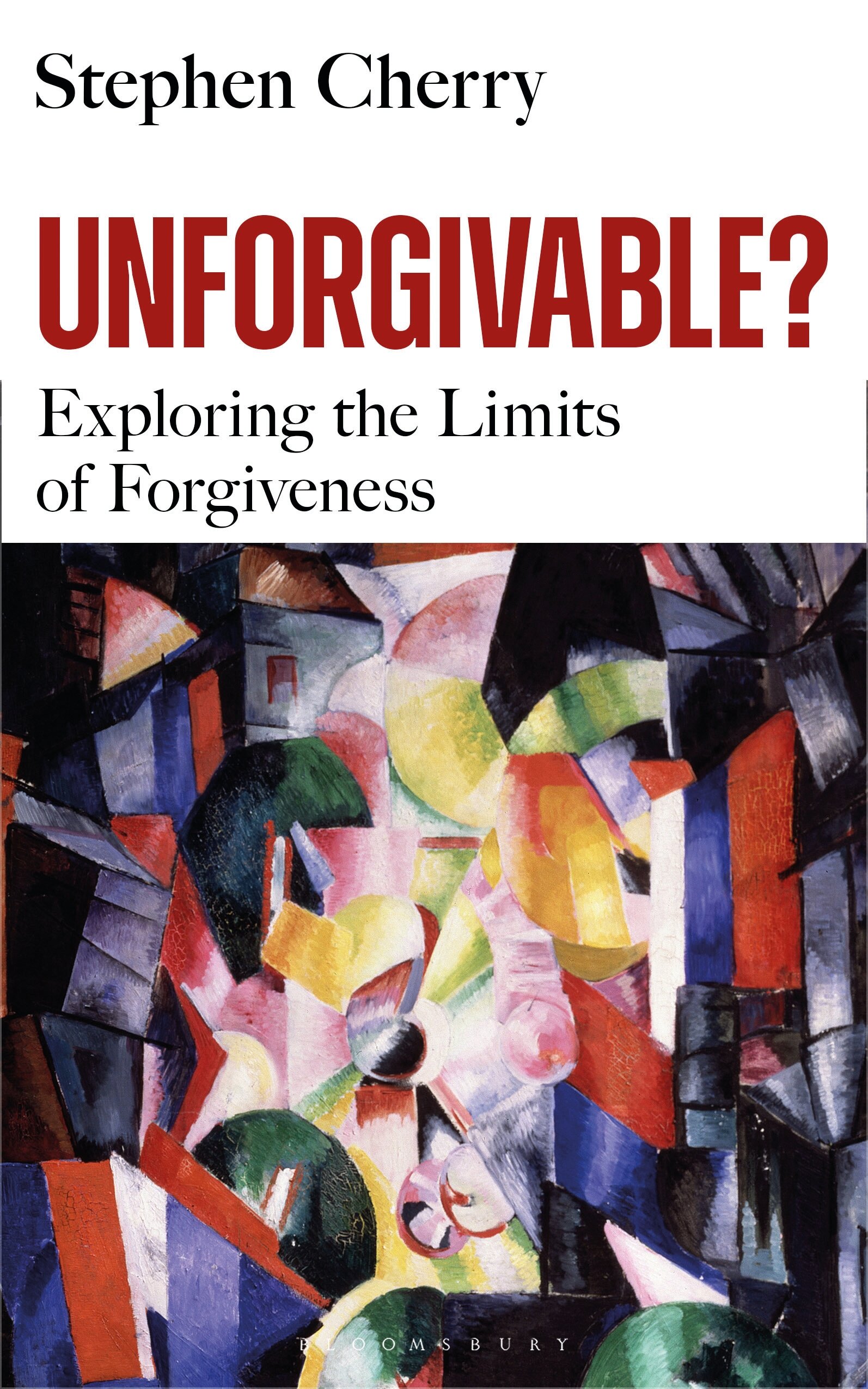 Unforgivable? Exploring the Limits of Forgiveness