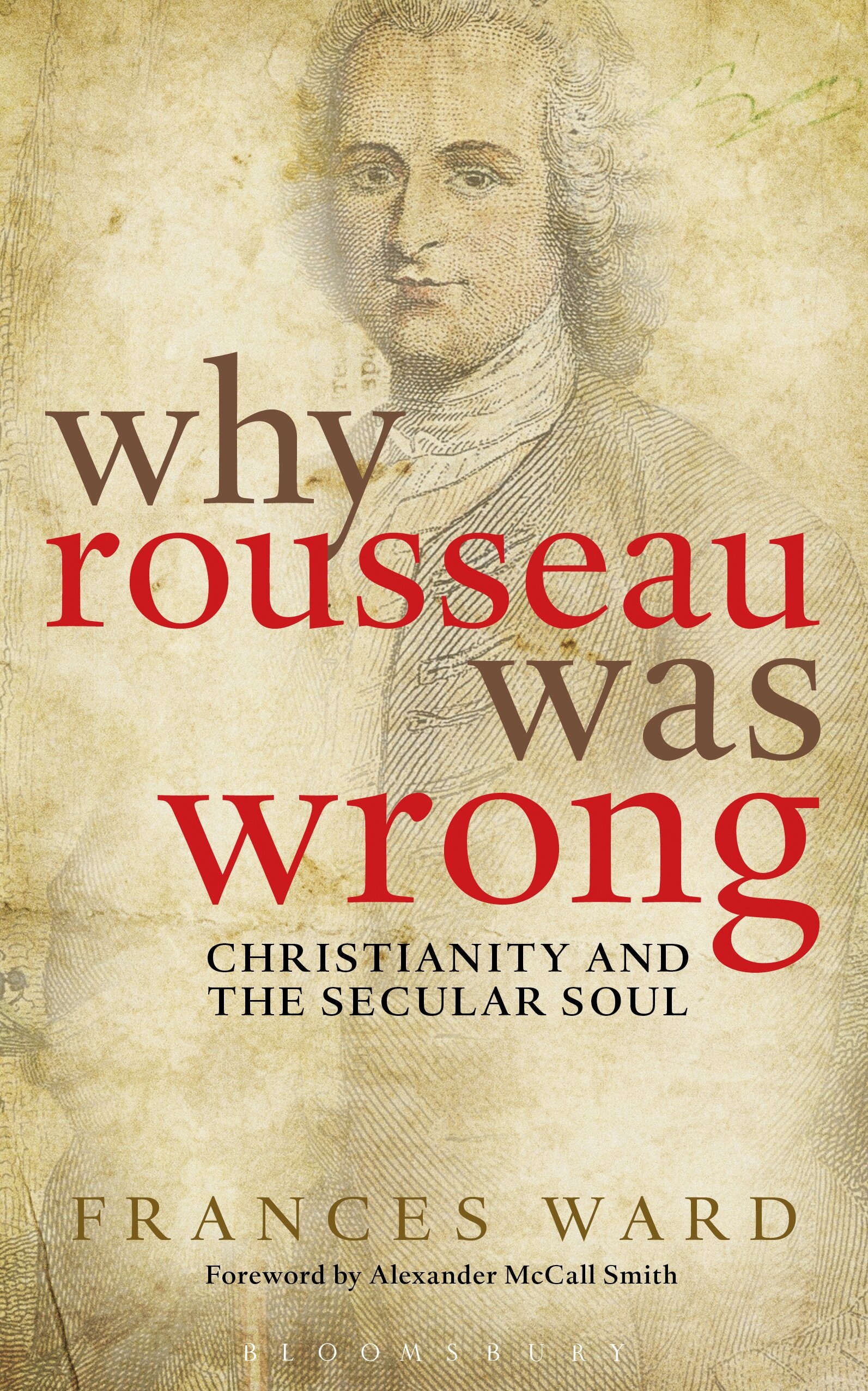 Why Rousseau was Wrong: Christianity and the Secular Soul | Logos Bible ...