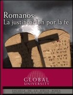 Romanos: La justificación por la fe