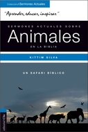 Sermones actuales sobre los animales en la biblia: 70 homilías de animales
