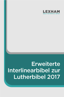 Interlineardatensatz zur Lutherbibel 2017
