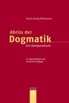 Abriss der Dogmatik: Ein Kompendium