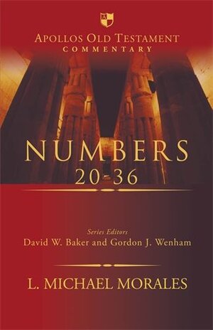 Numbers 20-36 (Apollos Old Testament Commentary | ApOTC)