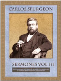 Sermones de Spurgeon Volume 3