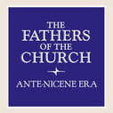 Fathers of the Church: Fathers of the Ante-Nicene Era (23 vols.)
