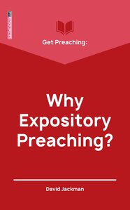 Get Preaching Why Expository Preaching Logos Bible Software