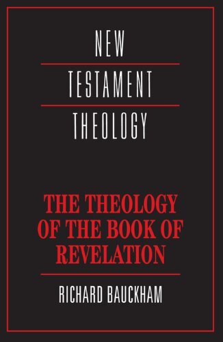 The Theology of the Book of Revelation (New Testament Theology)