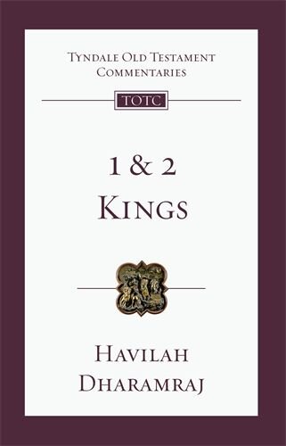 1 and 2 Kings: An Introduction and Commentary (Tyndale Old Testament Commentary | TOTC)