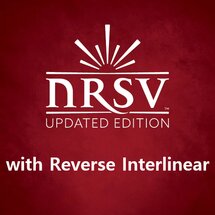 New Revised Standard Version, Updated Edition (NRSVue) with Reverse Interlinear