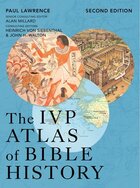 The IVP Atlas of Bible History, 2nd ed.