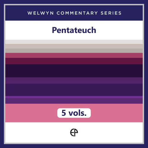 Pentateuch, 5 vols. (Welwyn Commentary Series | WCS)
