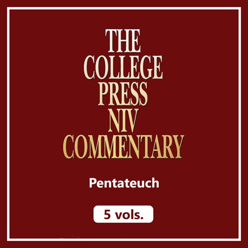 Pentateuch, 5 vols. (College Press NIV Commentary | CPNIVC)