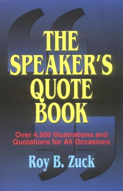 The Speaker's Quote Book