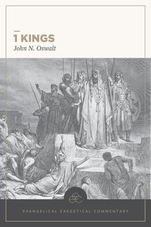 1 Kings: Evangelical Exegetical Commentary (EEC)