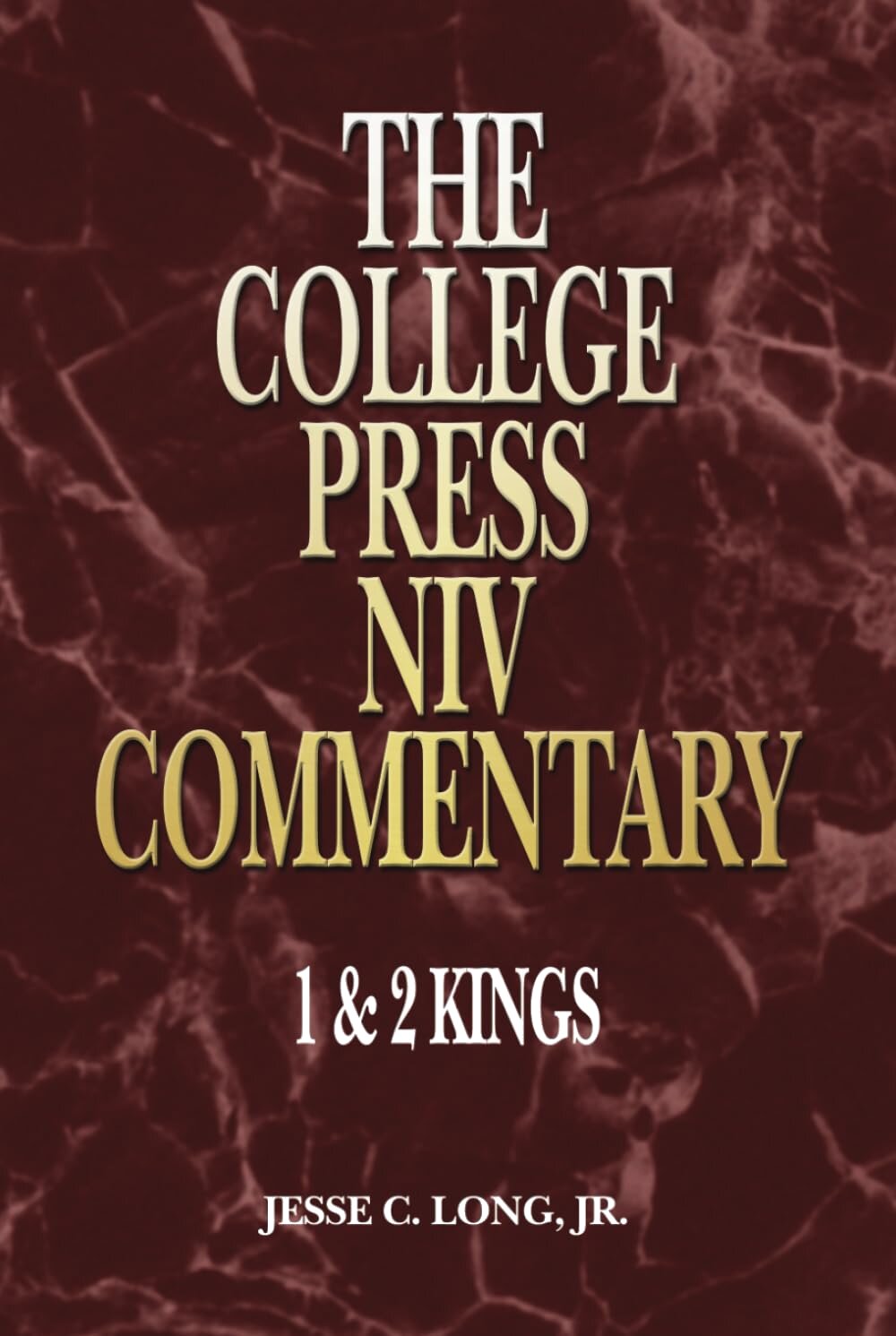 1 & 2 Kings (College Press NIV Commentary | CPNIVC)