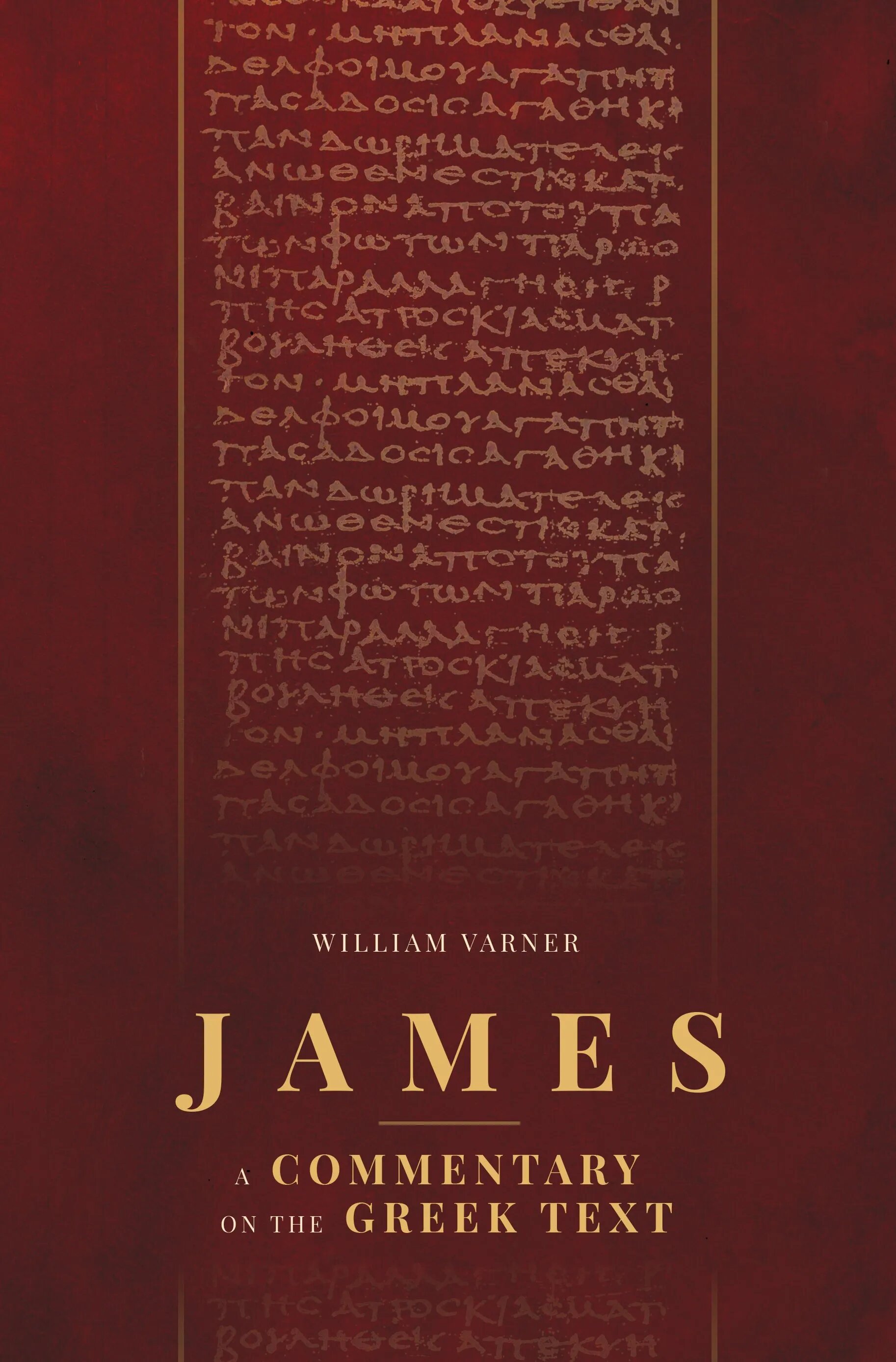 James: A Commentary on the Greek Text