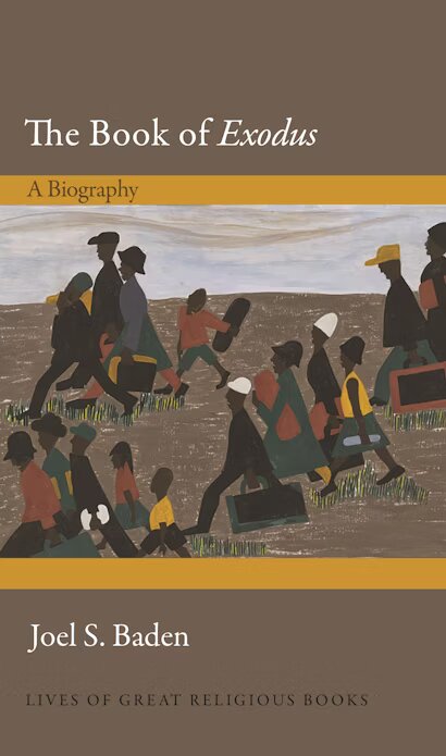The Book of Exodus: A Biography (Lives of Great Religious Books)