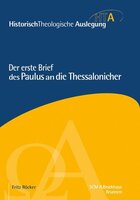 Der erste Brief des Paulus an die Thessalonicher (Historisch-Theologische Auslegung | HTA)
