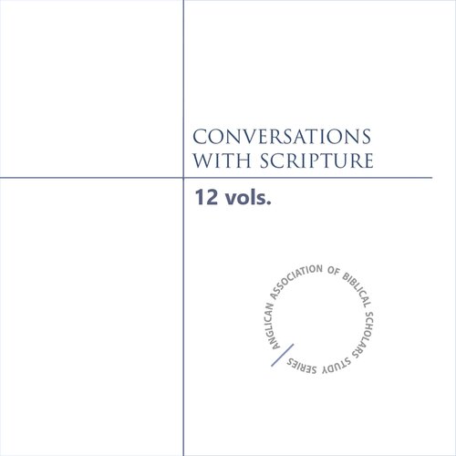Conversations with Scripture Series (12 vols.)