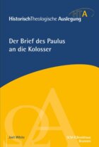 Der Brief des Paulus an die Kolosser (Historisch-Theologische Auslegung | HTA)