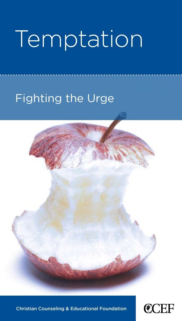 Temptation: Fighting the Urge