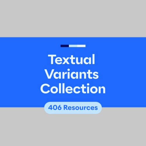 Textual Variants Collection (406 resources)