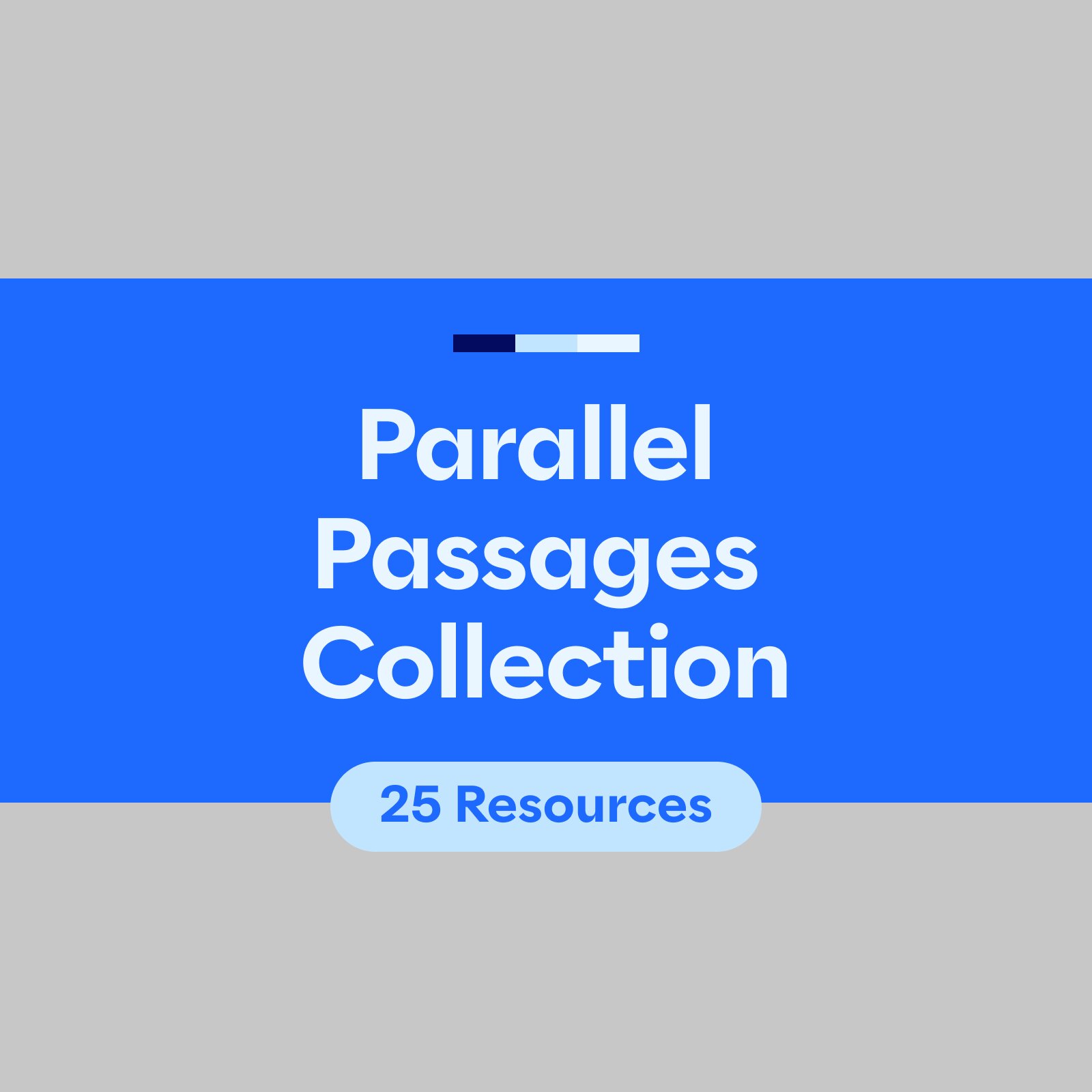 Parallel Passages Collection (25 resources)