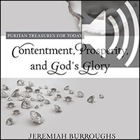 Contentment, Prosperity, and God’s Glory (audio)