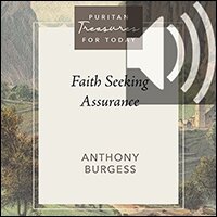 Faith Seeking Assurance (audio)