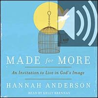 Made for More: An Invitation to Live in God’s Image (audio)