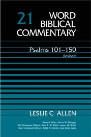 Psalms 101–150, Revised Edition (Word Biblical Commentary, Volume 21 | WBC)
