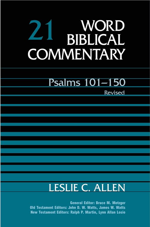 Psalms 101–150, Revised Edition (Word Biblical Commentary, Volume 21 | WBC)