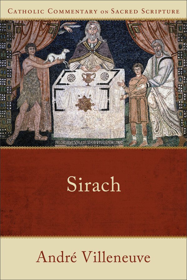 Sirach (Catholic Commentary on Sacred Scripture Series | CCSS)