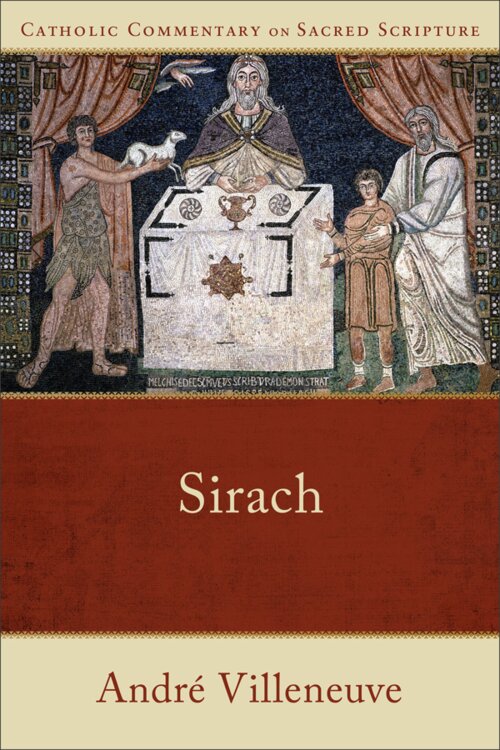 Sirach (Catholic Commentary on Sacred Scripture Series | CCSS)