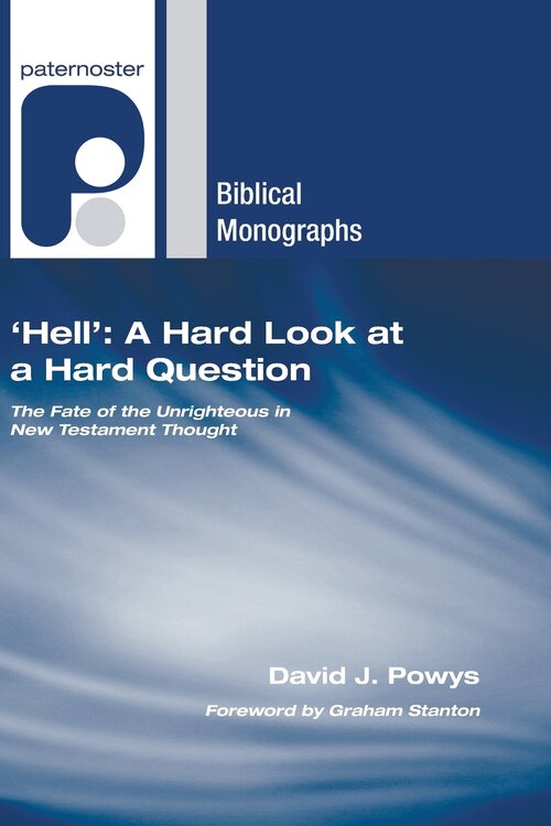 Hell: A Hard Look at a Hard Question
