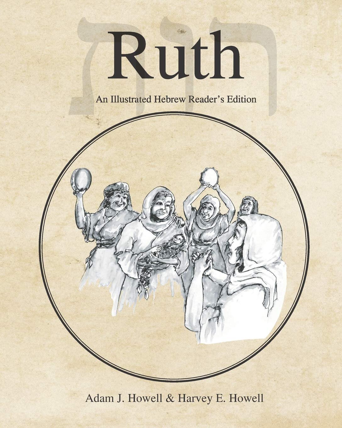 Ruth: An Illustrated Hebrew Reader’s Edition
