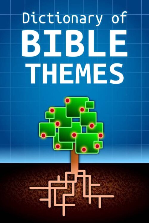 Dictionary of Bible Themes