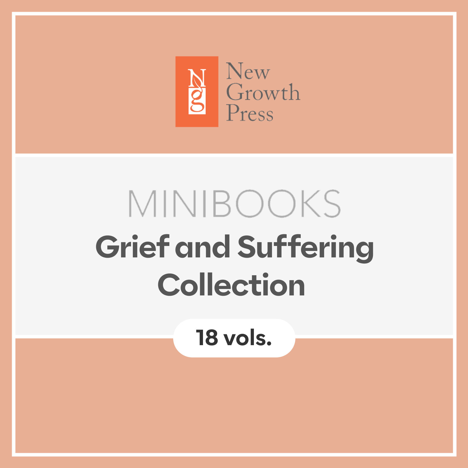 New Growth Press Minibooks: Grief and Suffering Collection (18 vols.)