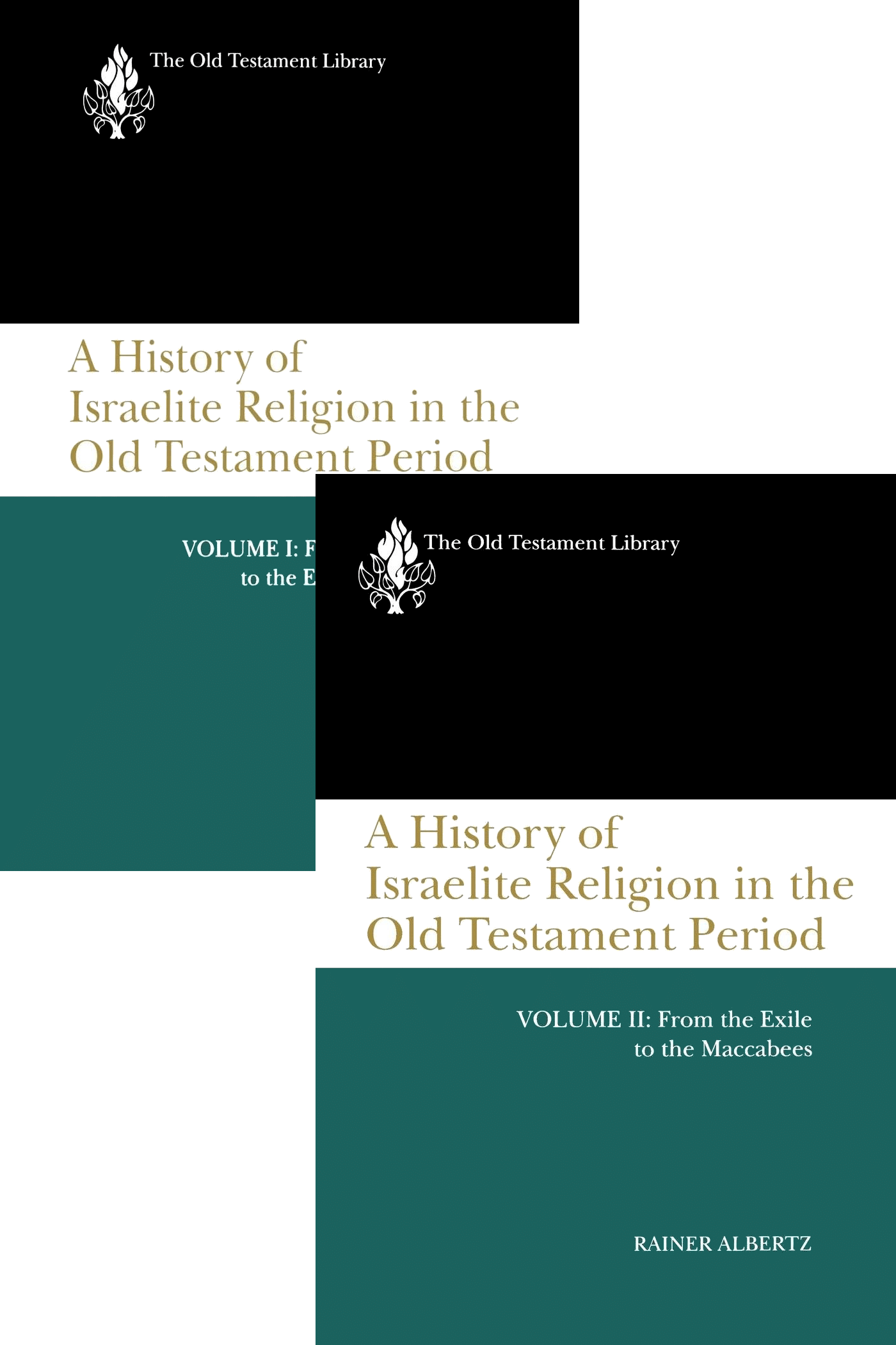 A History of Israelite Religion in the Old Testament Period, Volumes I & II (Old Testament Library | OTL)