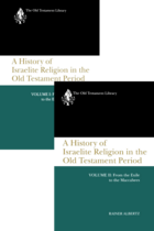 A History of Israelite Religion in the Old Testament Period, Volumes I & II (Old Testament Library | OTL)