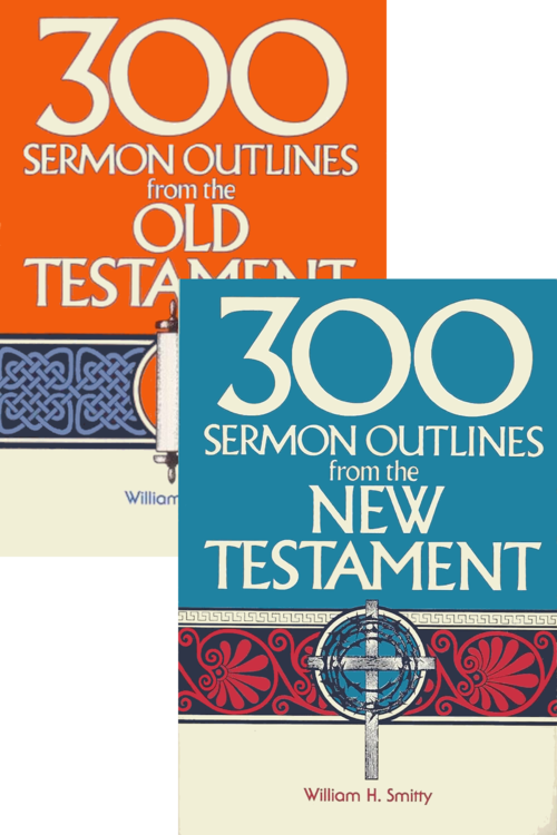 William H. Smitty Sermon Outlines: Old and New Testament (2 vols.)