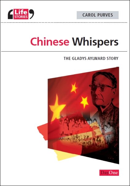 Chinese Whispers: The Gladys Aylward Story (Life Stories)