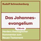 Das Johannesevangelium (4 Bde.) (Herders Theologischer Kommentar zum Neuen Testament | HThKNT)