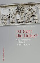 Ist Gott die Liebe?