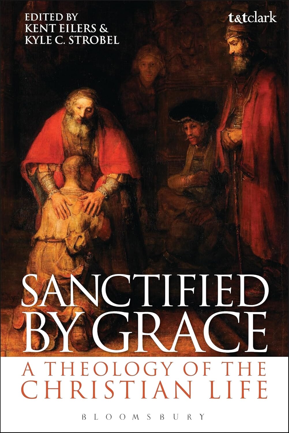 Sanctified by Grace: A Theology of the Christian Life