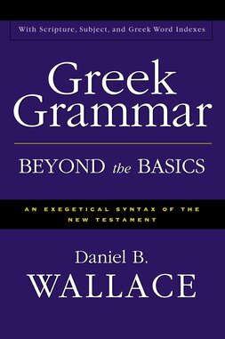 Greek Grammar beyond the Basics