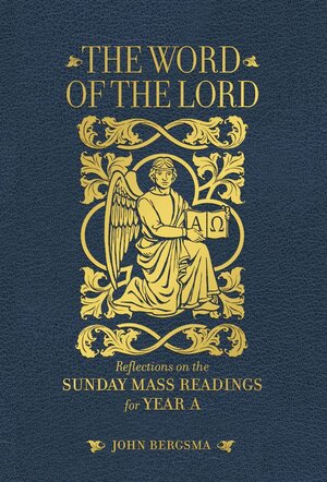 The Word of the Lord - Year A