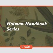 Holman Handbook Series (2 vols.)