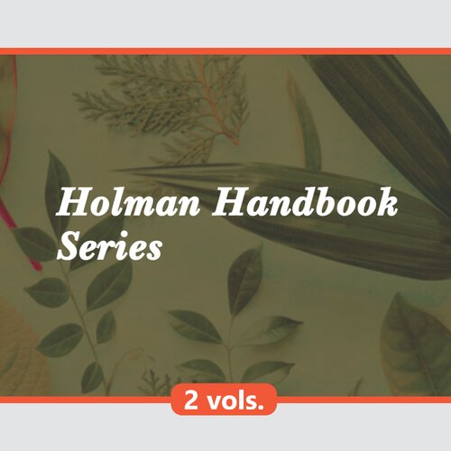 Holman Handbook Series (2 vols.)