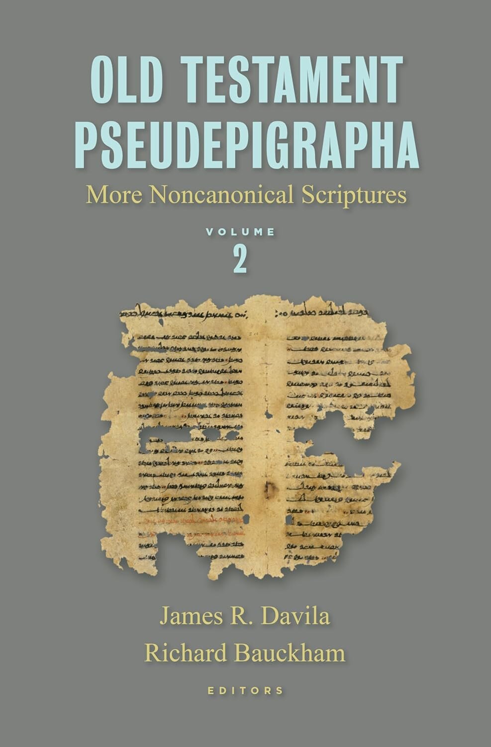 Old Testament Pseudepigrapha: More Noncanonical Scriptures, vol. 2